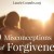 Common Misconceptions about Forgiveness